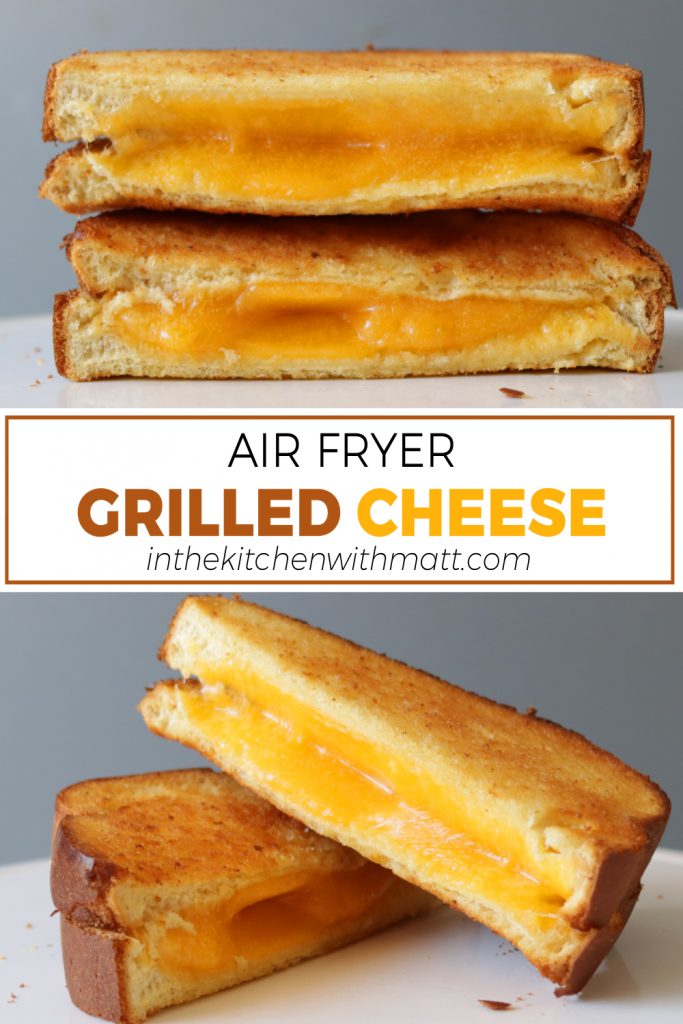 Air Fryer Grilled Cheese  In The Kitchen With Matt